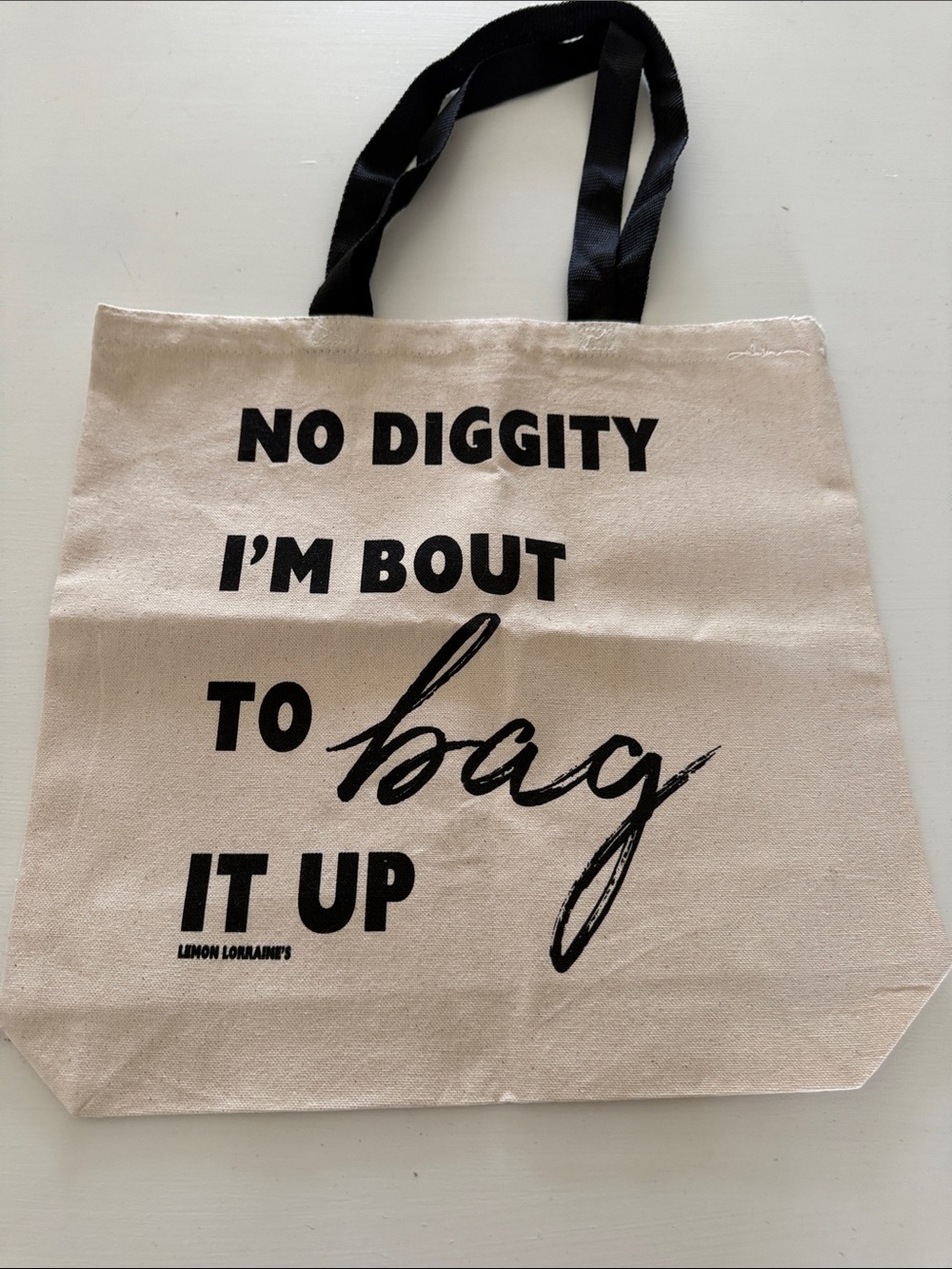 Never used No Diggity "I'm Bout to Bag It Up" Canvas Tote - Black Print